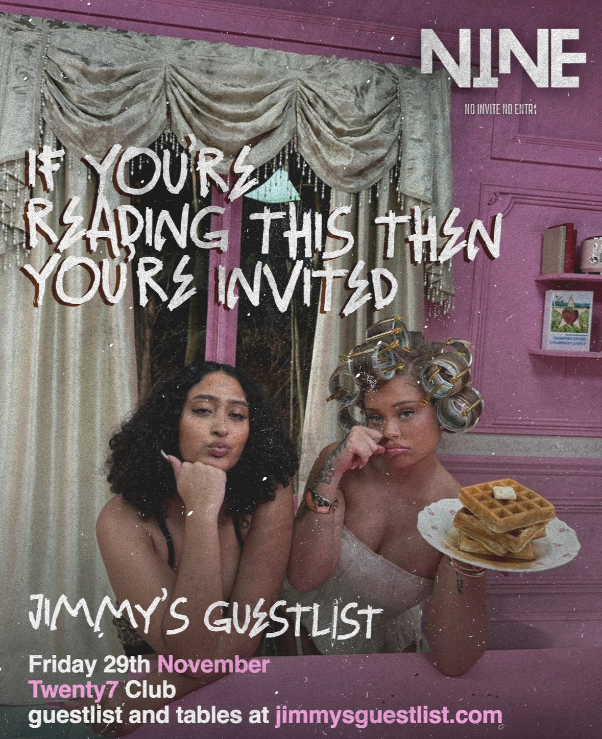 Jimmys Guestlist X NINE – Every Friday @Twnty7Ldn #BADHABITS