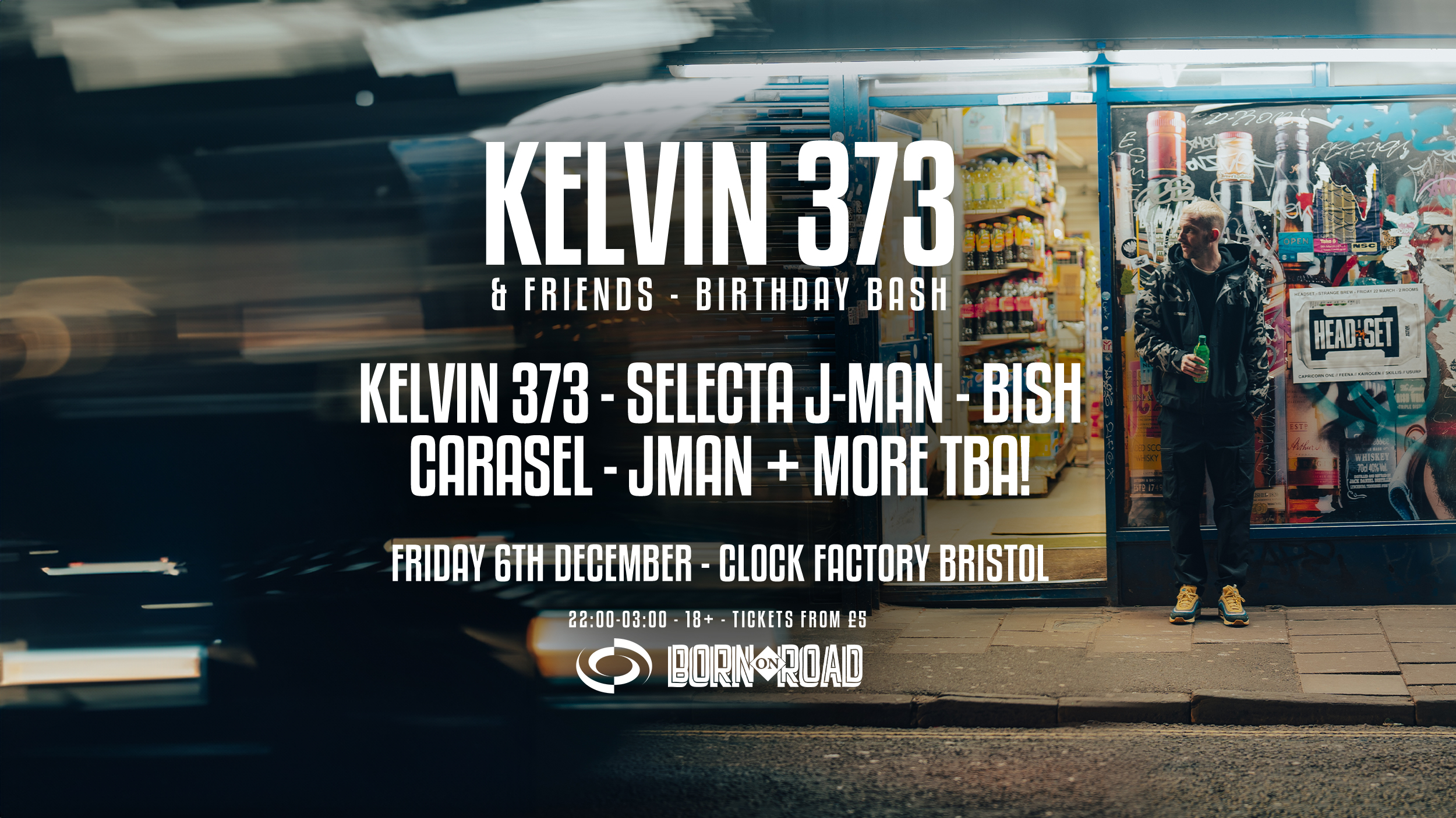 Kelvin 373 & Friends [Bristol Birthday Bash] ft. Selecta J-Man, BISH, Carasel + More