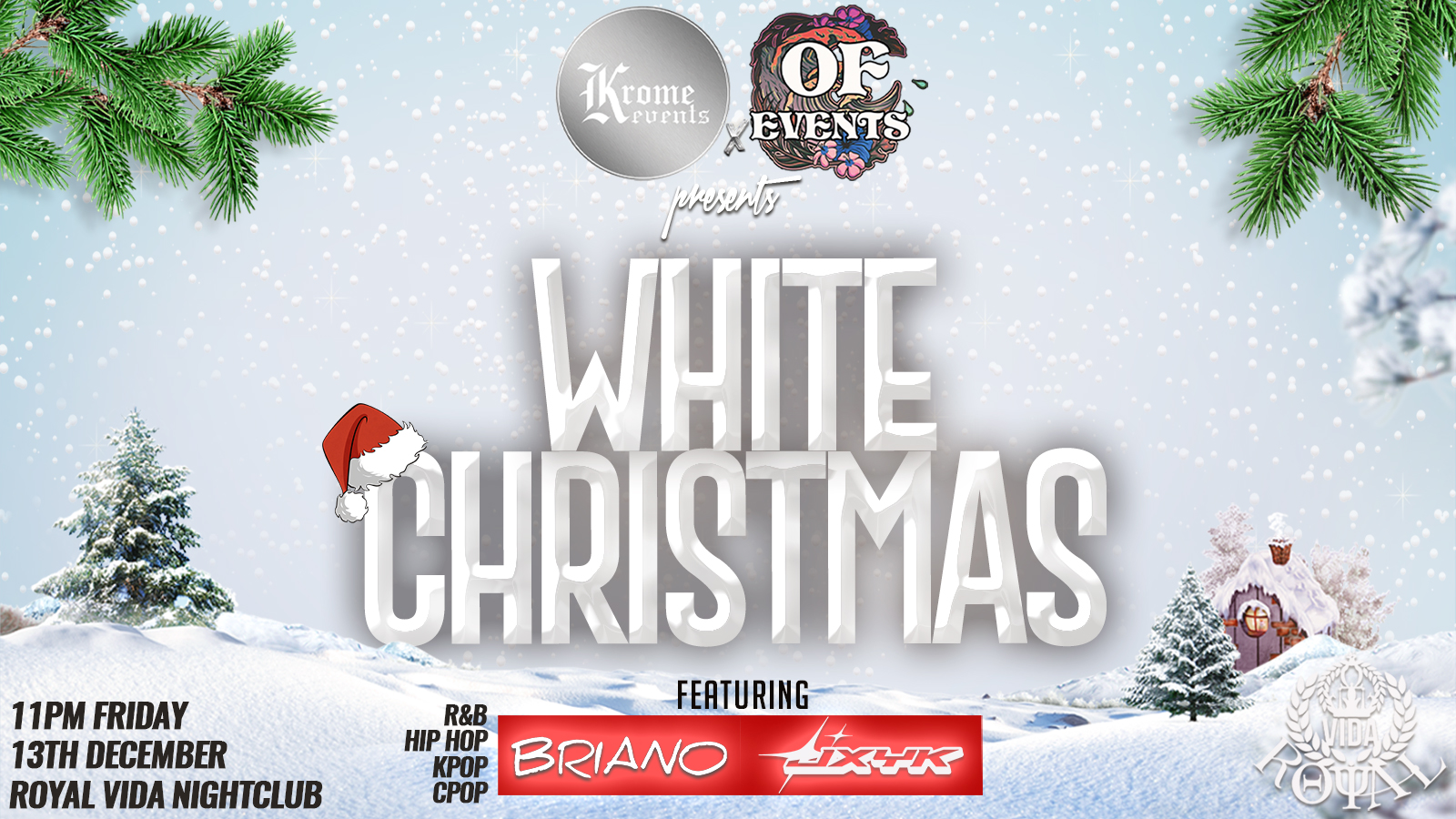 Krome Events x OF Events Presents: White Christmas