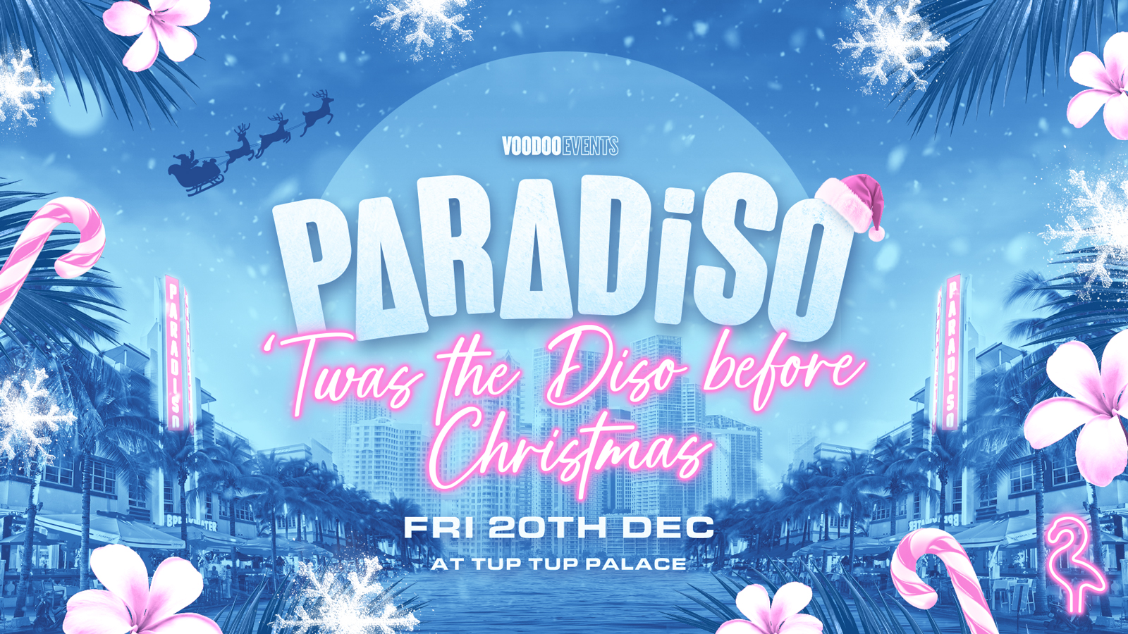 PARADISO – ‘Twas The ‘Diso Before Christmas 🎅🏼🎄