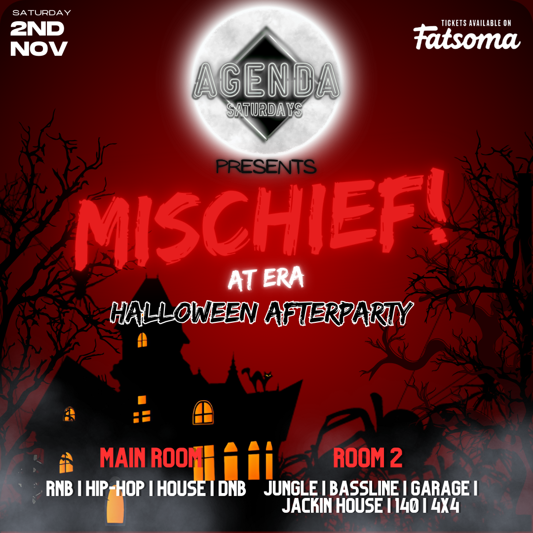 MISCHIEF AT ERA! HALLOWEEN AFTERPARTY