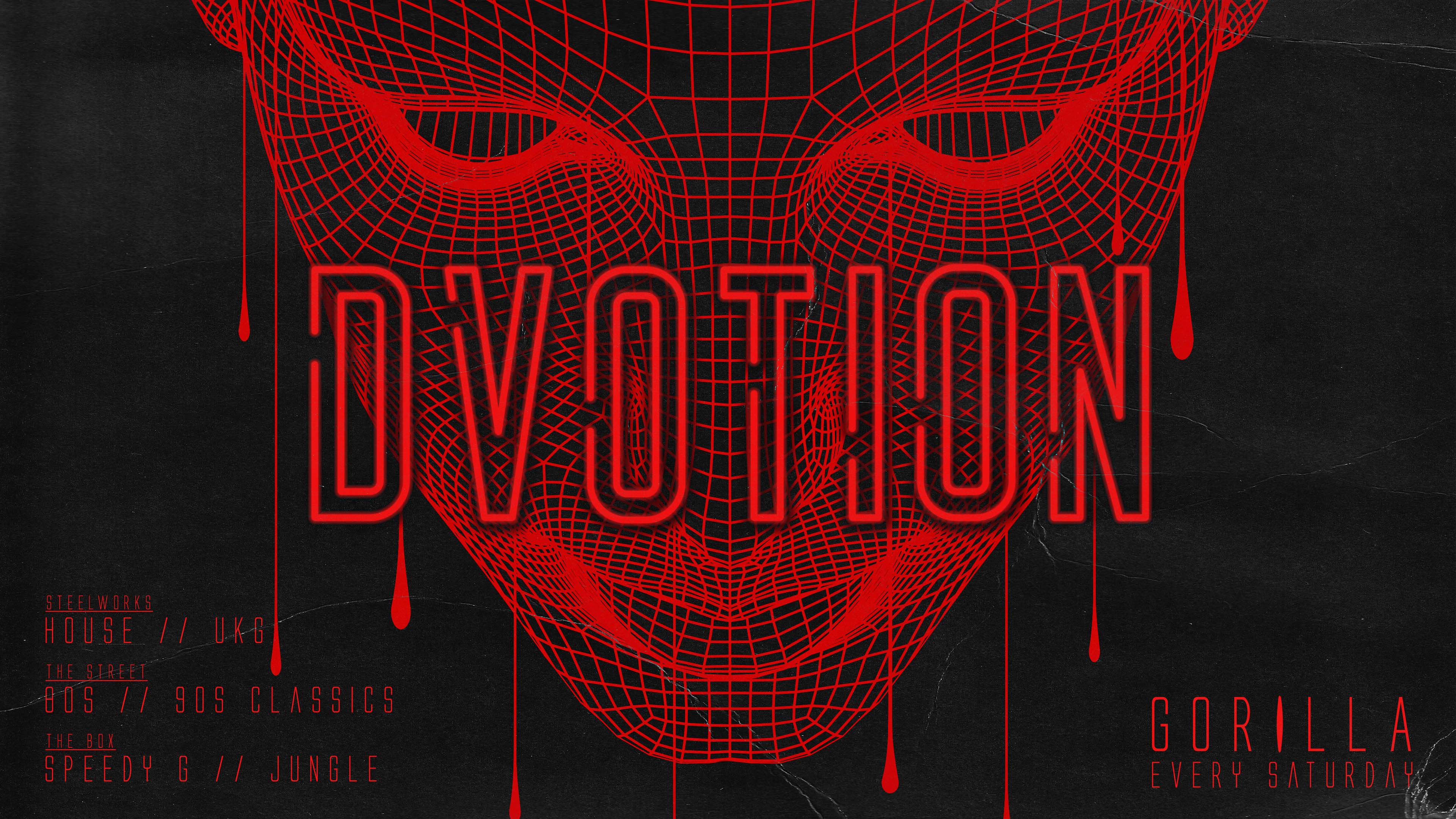 ♦️ DVOTION SATURDAYS @ GORILLA // YOUR HOME OF MUSIC // HOUSE, TECH, UKG, JUNGLE, SPEEDY G♦️