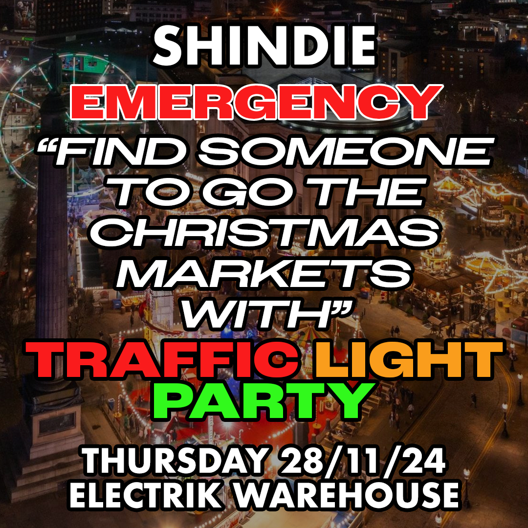 Shit Indie Disco – Shindie  🚨 “cuffing season” Traffic Light Party –  💚 PLUS CHARLI XCX BRAT IN FULL ON FLOOR 2 💚 FOUR ROOMS OF MUSIC – Dance, Pop Chart / Indie / Throwbacks, Cheese / Emo  🚨 £3.50 VODKA DBLS ALL NIGHT 🚨