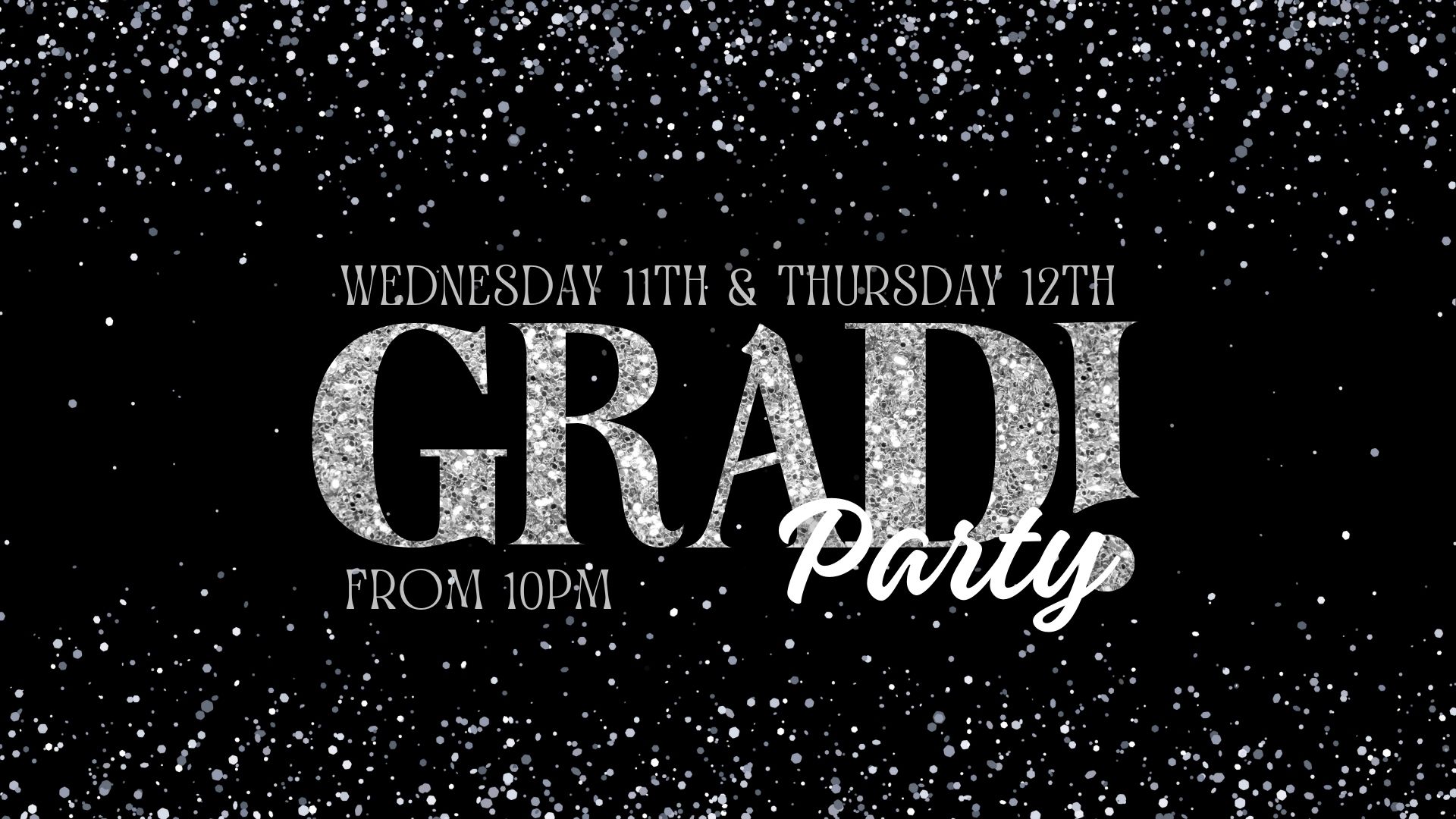 Grad Party! 12.12.24