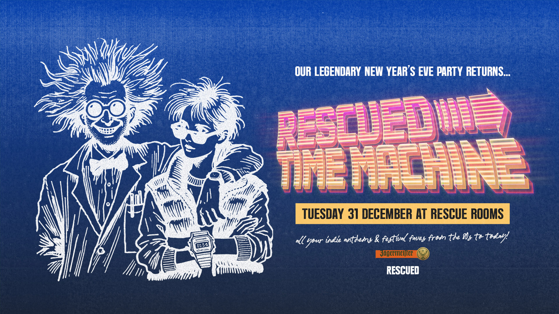RESCUED TIME MACHINE 🚀 New Year’s Eve Time-Travelling Indie Rock’n’Roll Party! — Rescue Rooms, Nottingham