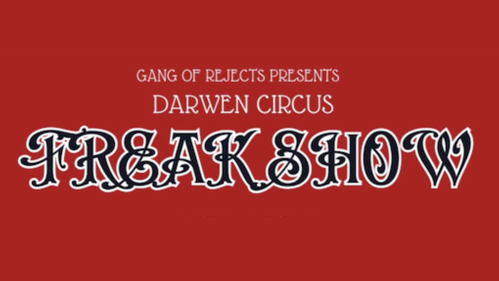 Darwen Circus Freak Show – Saturday 9th November 2024 | Sunbird Records, Darwen