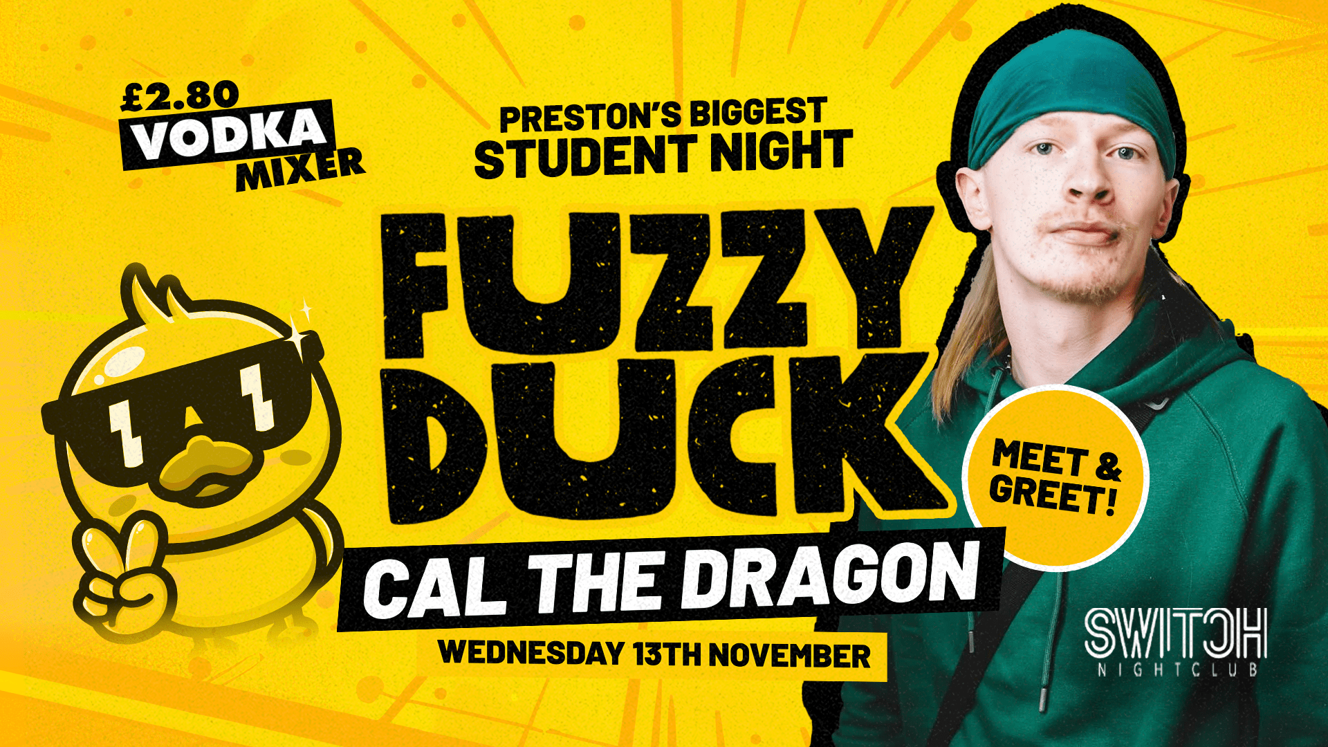 CAL THE DRAGON | Student Socials £2.80 Vodka Mixers ALL NIGHT!