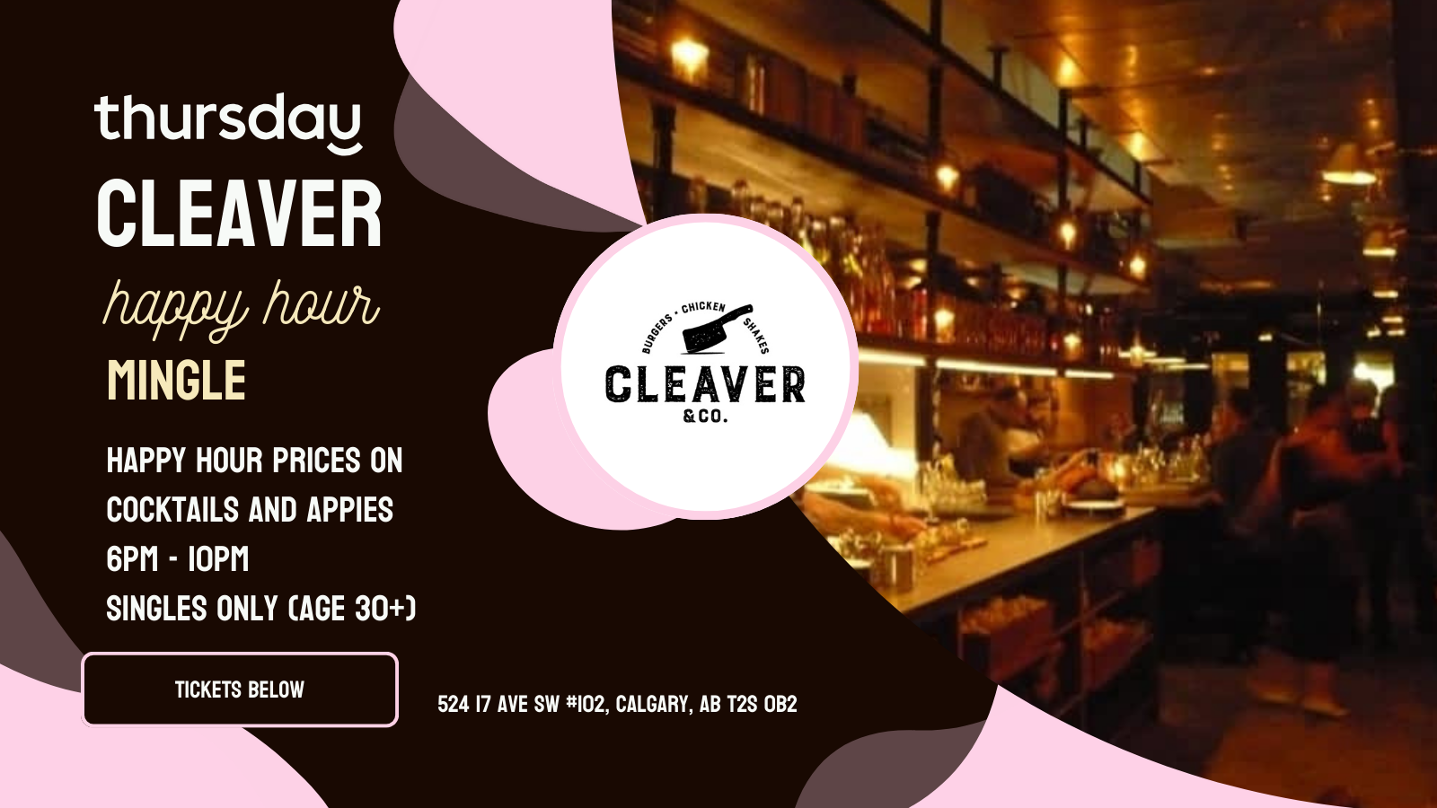 Thursday | Cleaver (Age 30+) Happy Hour Mingle | Calgary