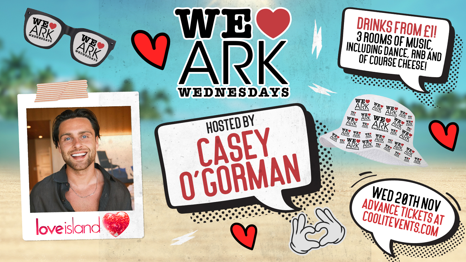 WE ❤️ WEDNESDAYS : hosted by Love Island’s Casey O’Gorman – £2.50 DOUBLES before midnight! ❣️