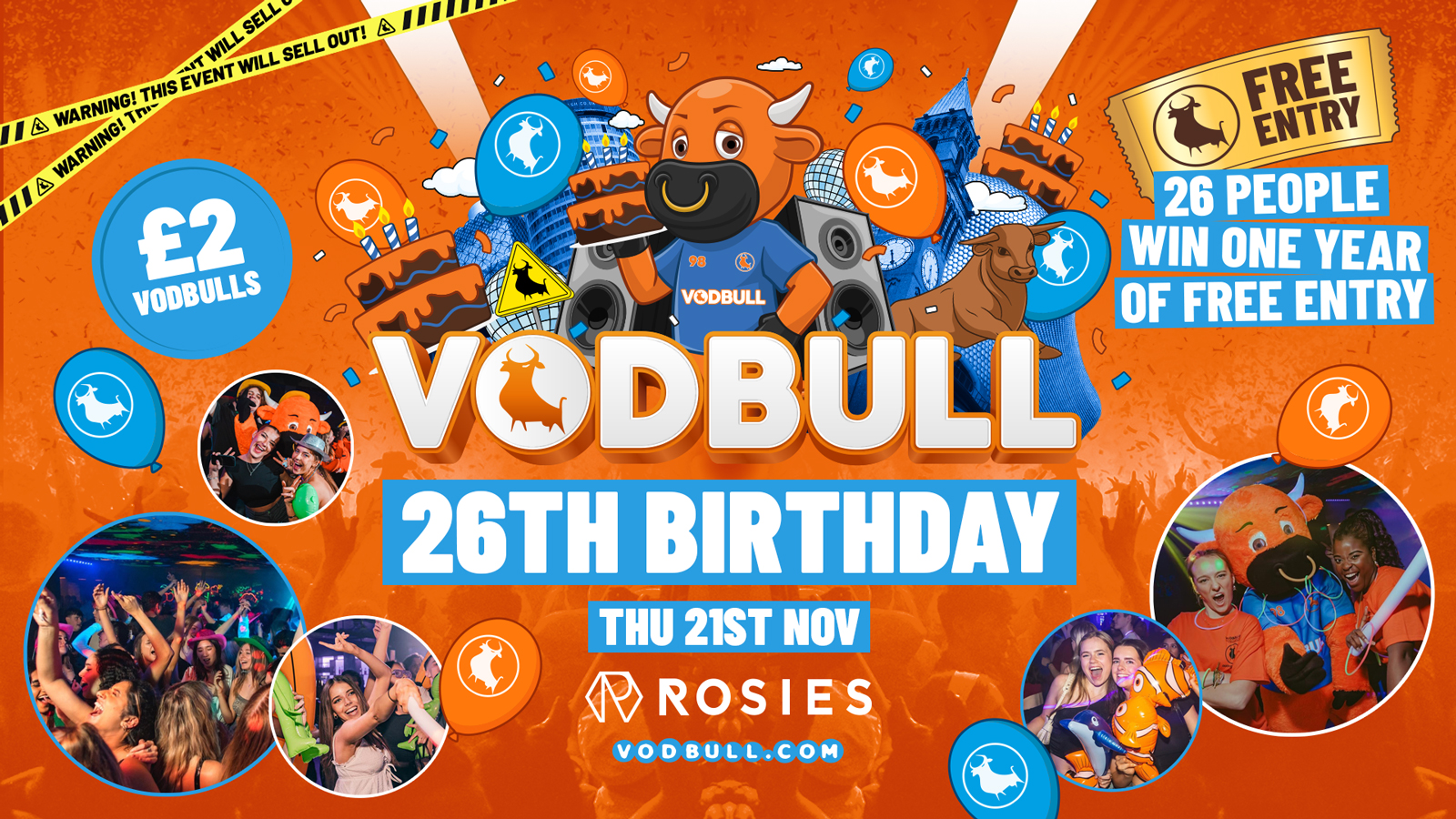 🧡🎂 THE VODBULL BIRTHDAY 🎂[FINAL TIX!]🎈WE TURN 26!!🎈🎂 at ROSIES!! 🎂21/11