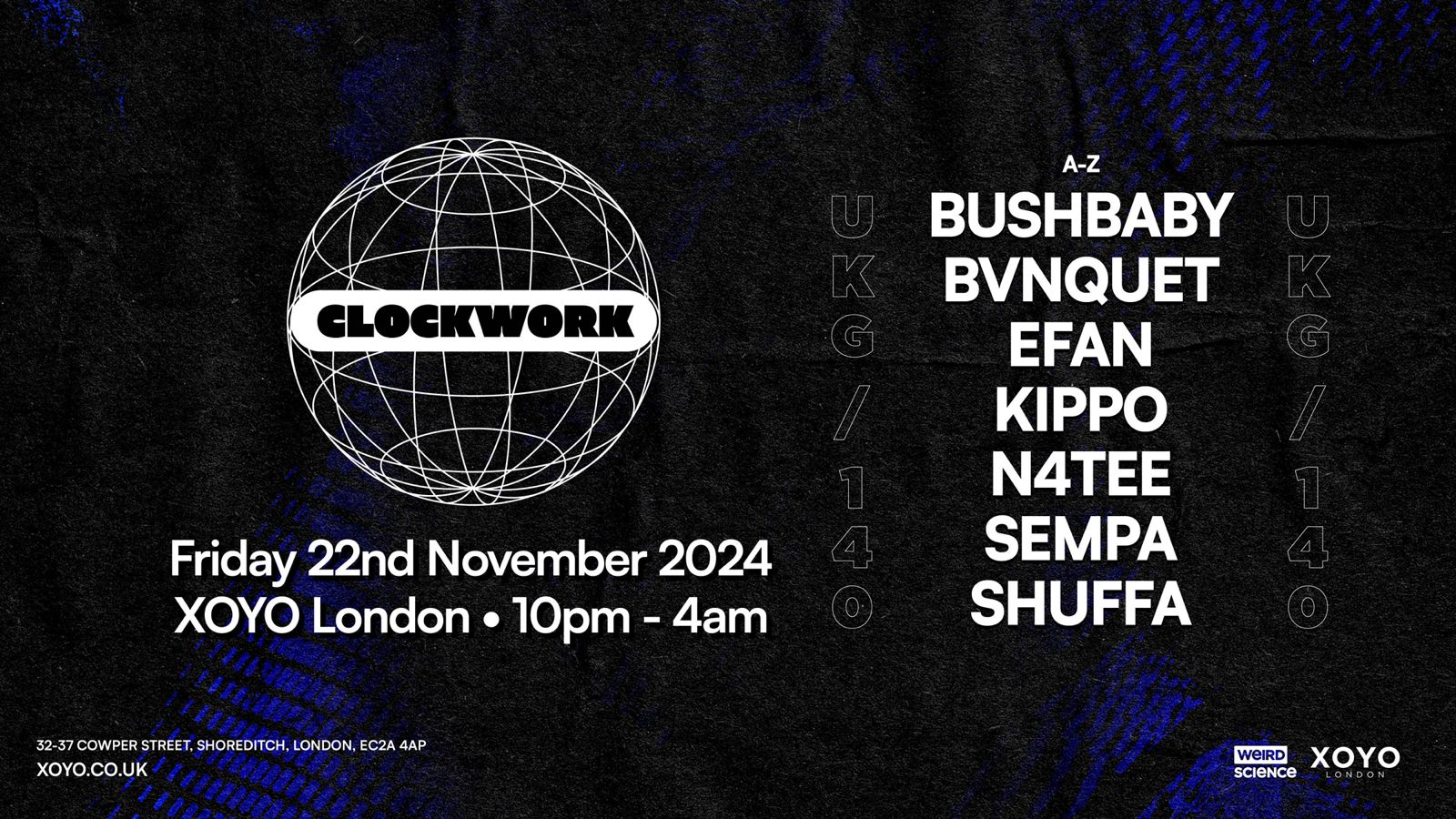 Bushbaby, Efan, Bvnquet, Sempa : UKG Takeover at XOYO