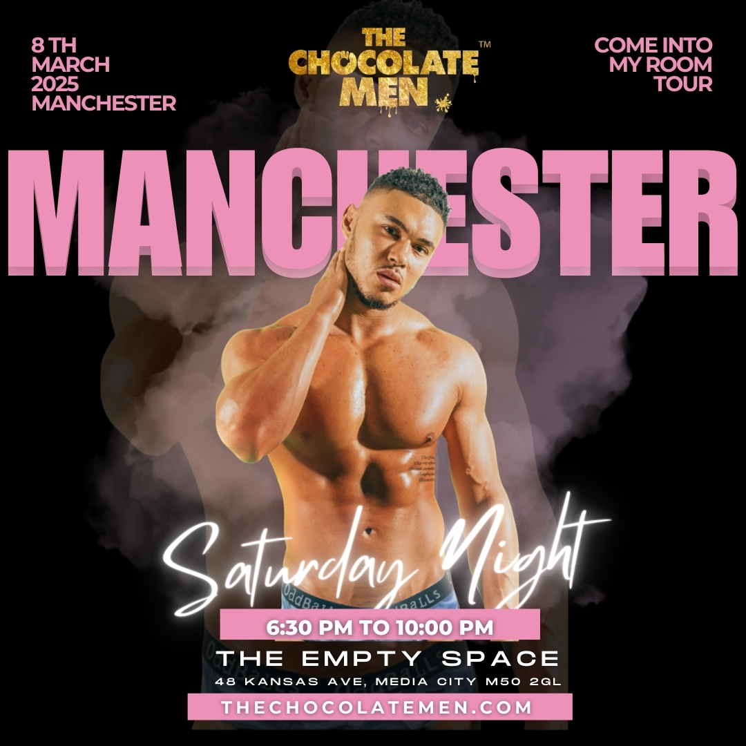 MANCHESTER| THE CHOCOLATE MEN LIVE & UNCENSORED