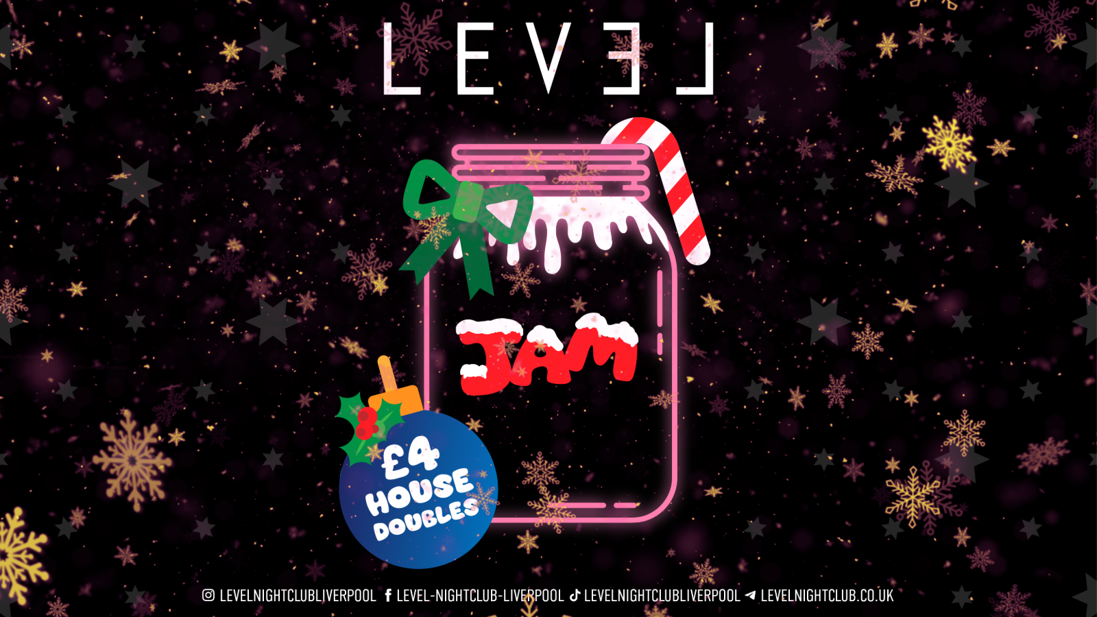 JAM FRIDAYS CHRISTMAS SPECIAL: £4 DOUBLES ALL NIGHT