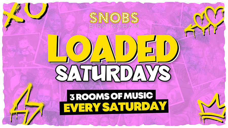 Loaded Saturdays [TONIGHT]💥 14/12