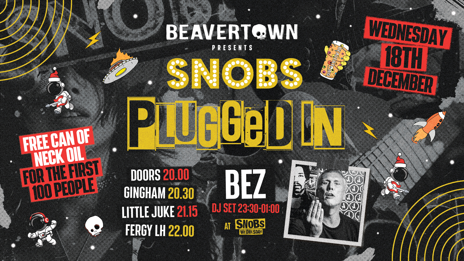 [TONIGHT]🎶 BEAVERTOWN pres. Snobs Plugged in 🎸18/12