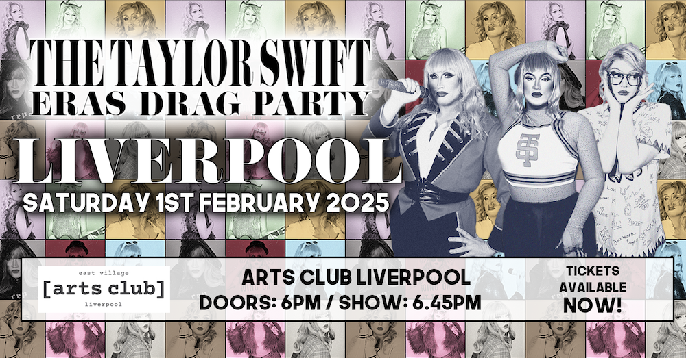 The Taylor Swift Eras Drag Party – Liverpool