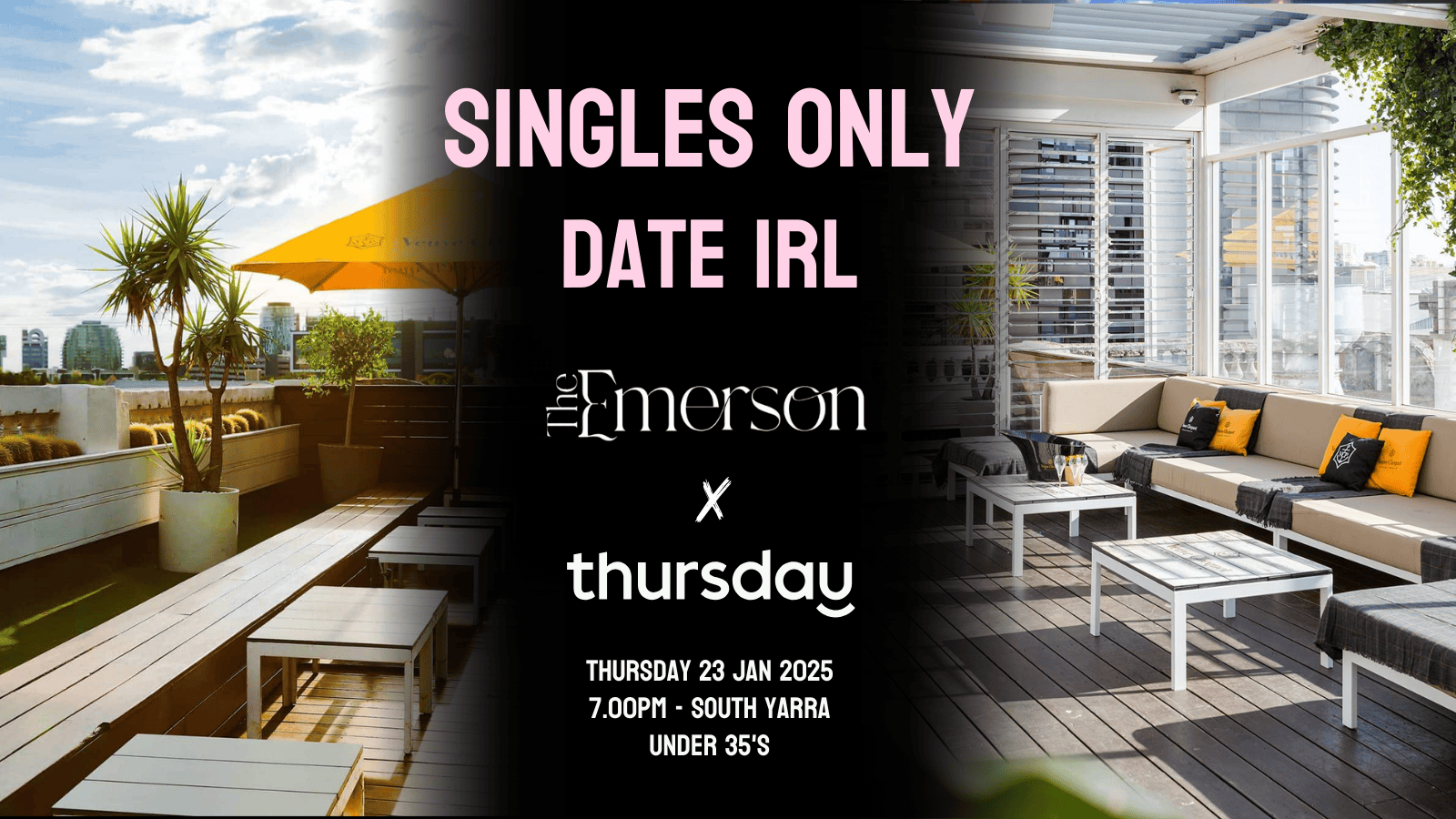 Thursday | The Emerson Rooftop (Under 35s) | Melbourne