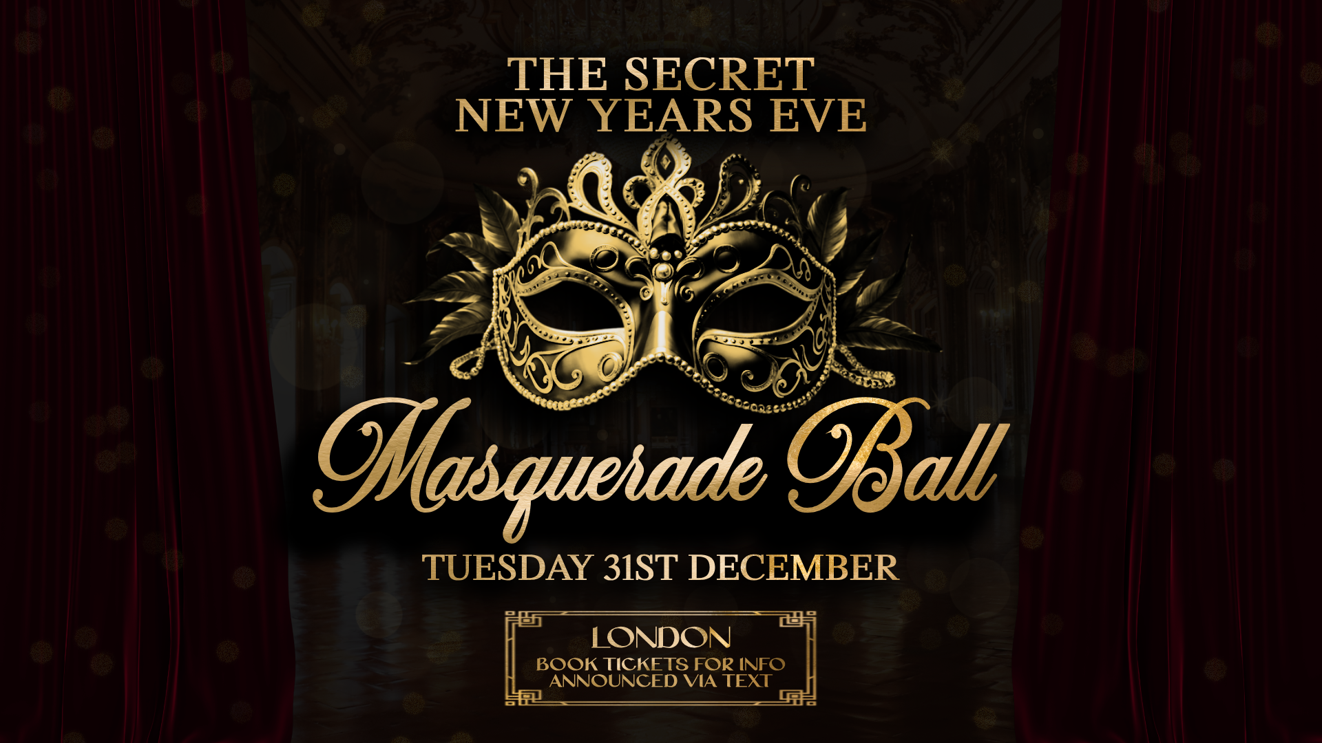 The Secret London NYE Masquerade Ball | New Years Eve 2024/25