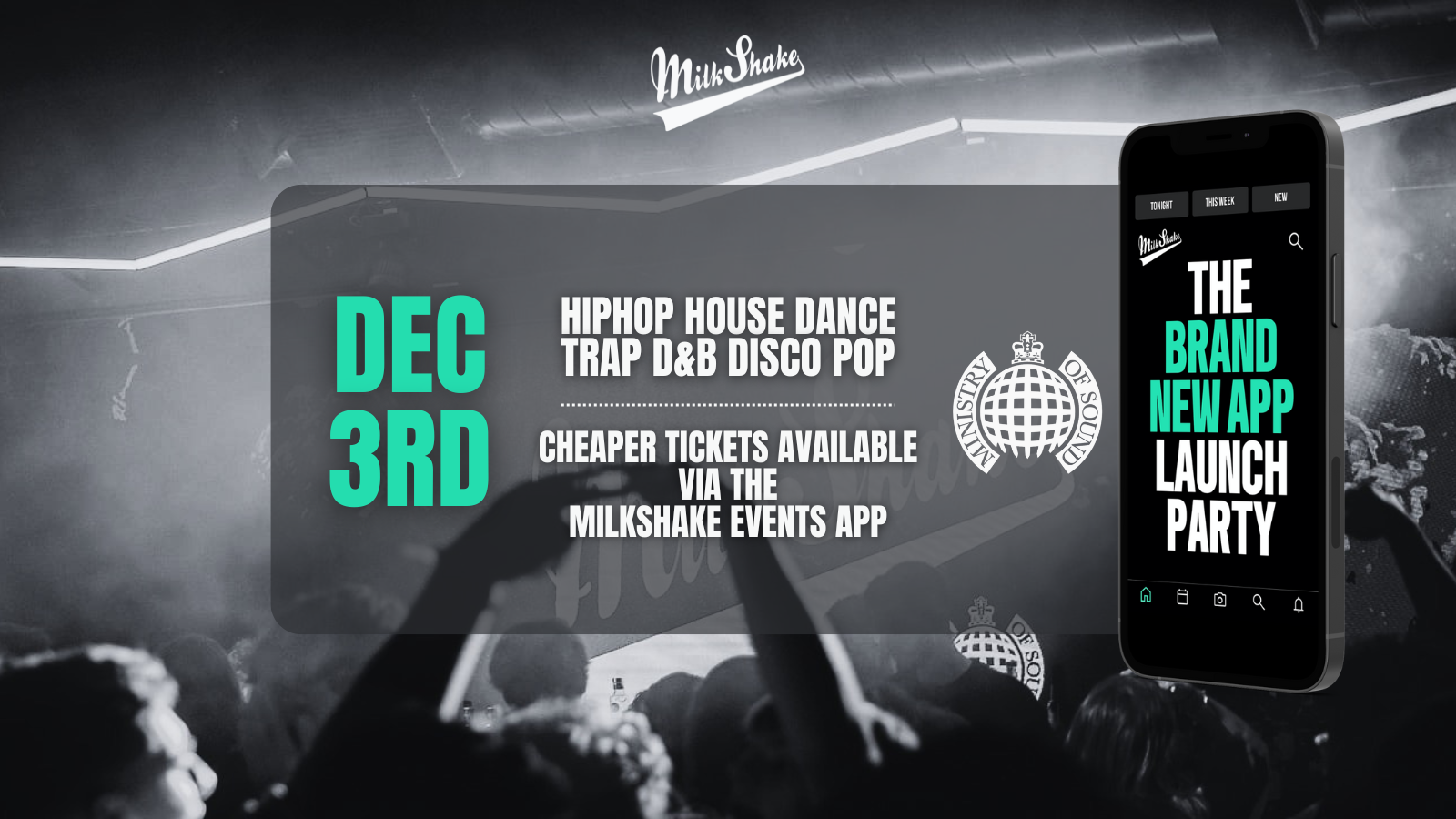 TONIGHT 10:30PM! Milkshake, Ministry of Sound | London’s Biggest Student Night 🔥Dec 3rd 🌍 APP LAUNCH PARTY – CHEAPER TICKETS VIA THE APP 👀