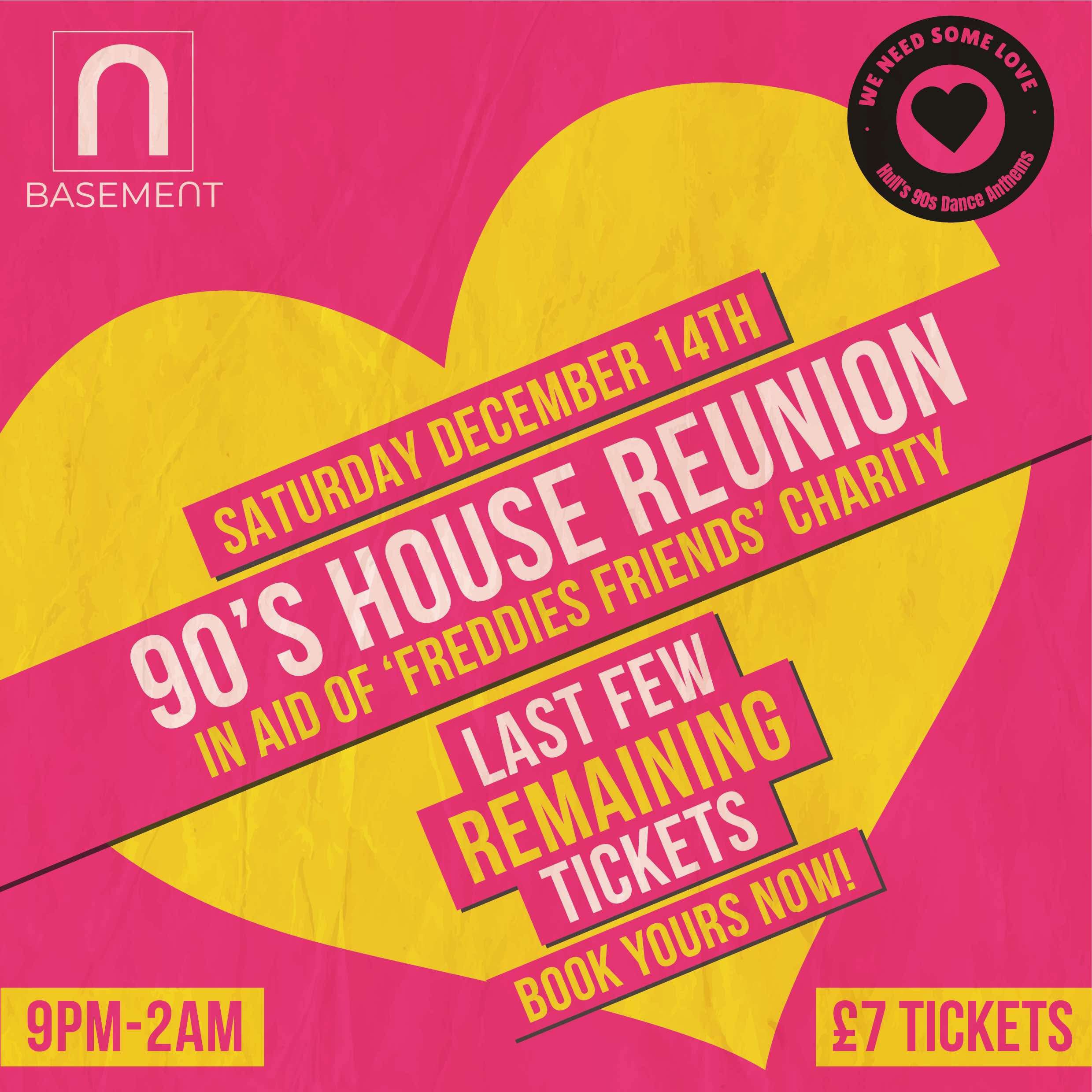 90’s House Reunion – We Need Some Love