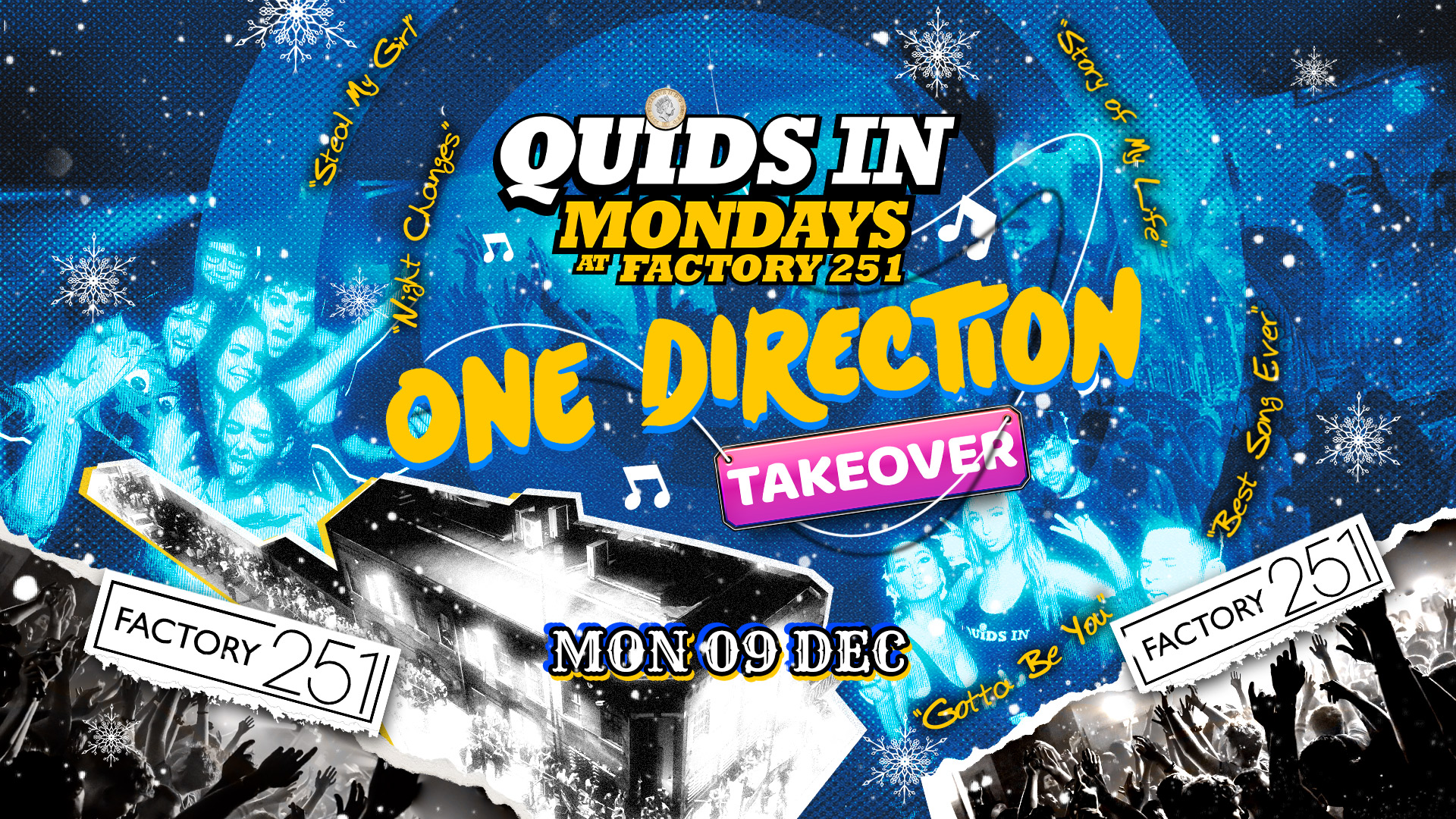 QUIDS IN MONDAYS ❄️ ONE DIRECTION TAKEOVER 🎵 FACTORY