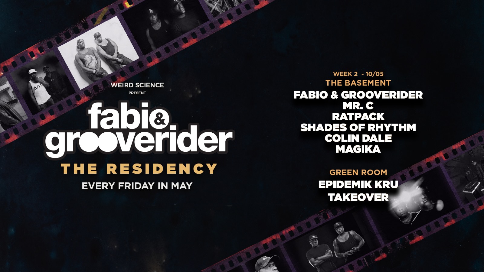 Fabio & Grooverider : The Residency (Week 2)