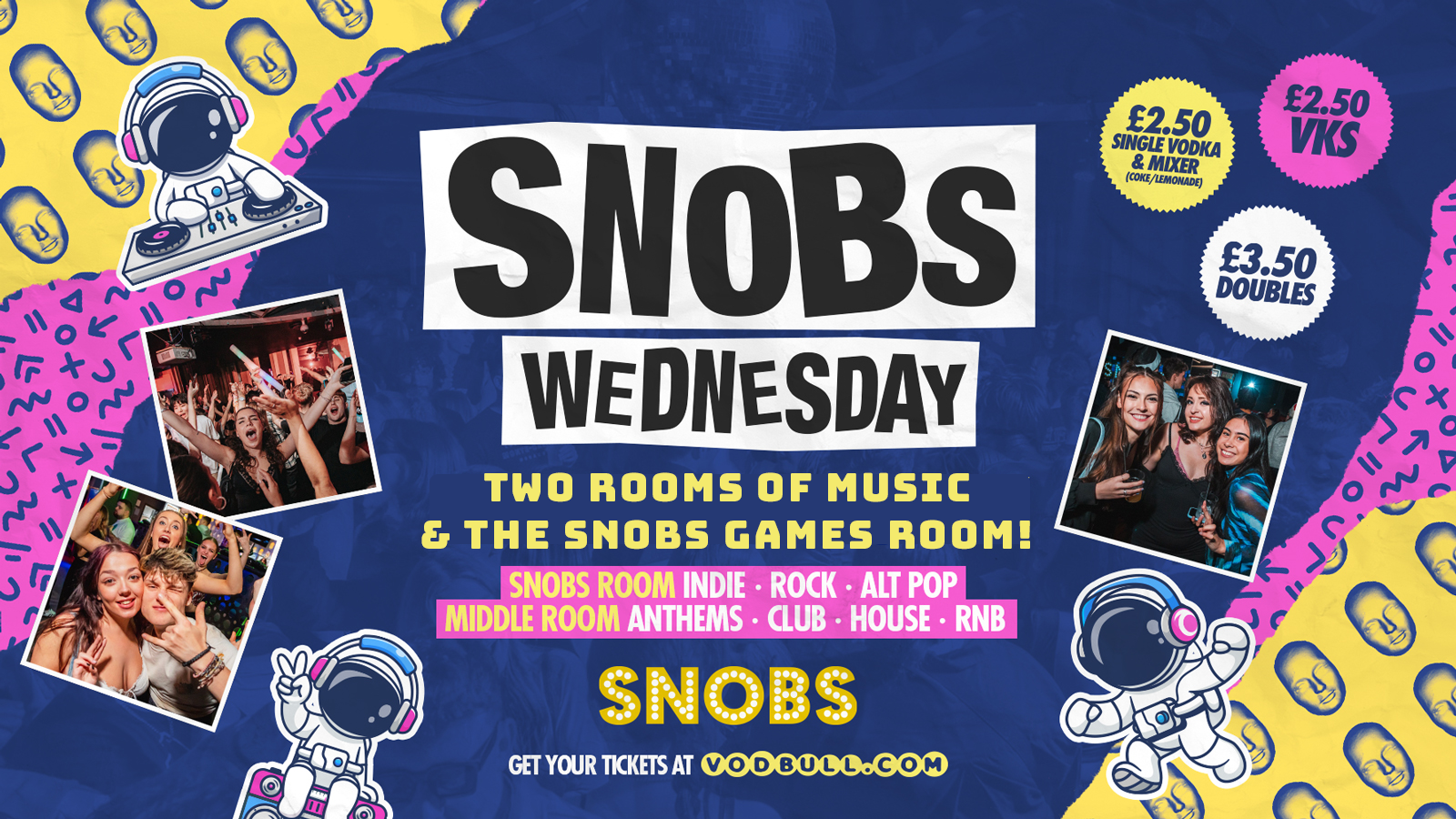 🎶 Snobs Wednesday 🎶 🔥TONIGHT🔥 FEAT. TWO ROOMS of Music AND the NEW Snobs Games Room!! 07/02