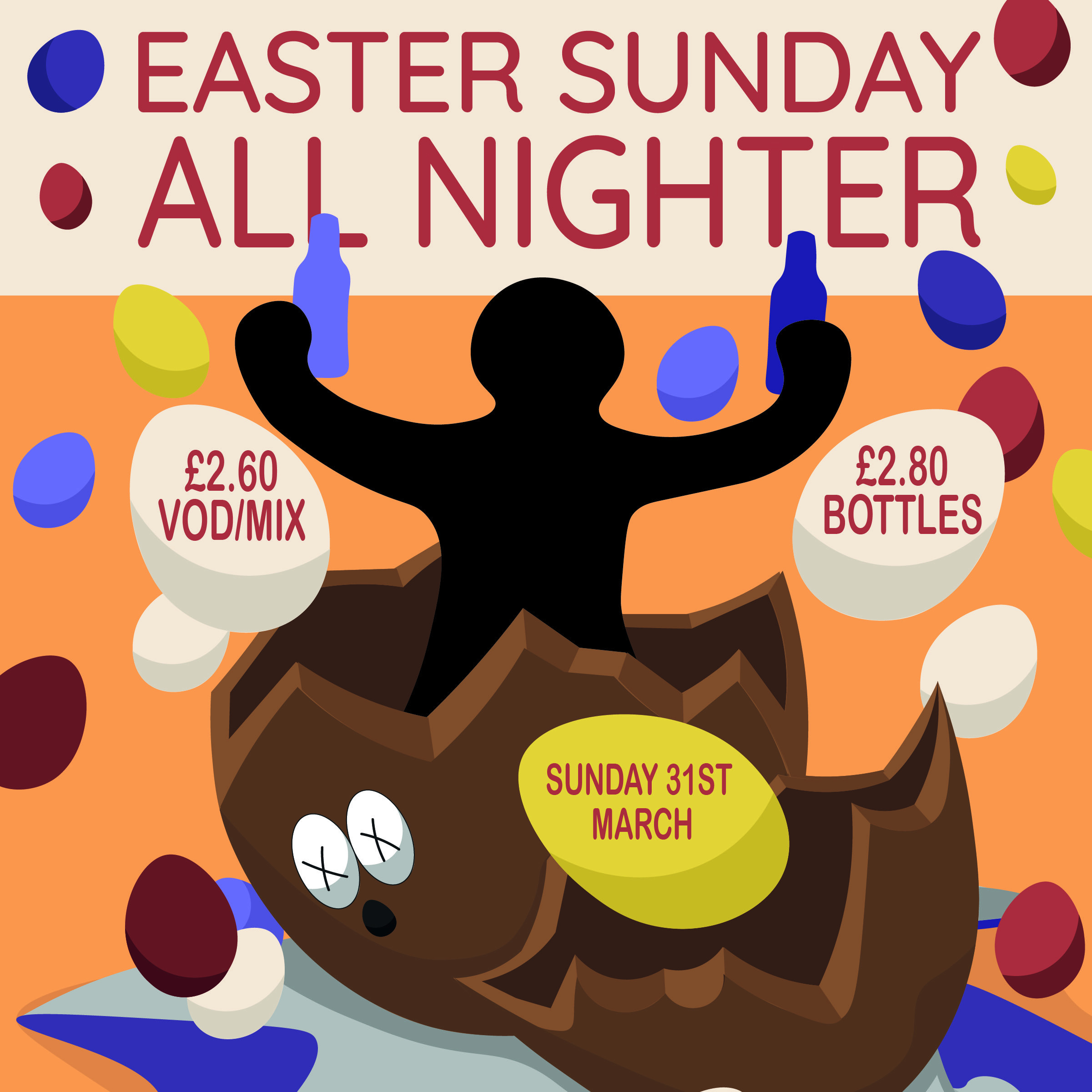 Easter Sunday ALL-NIGHTER