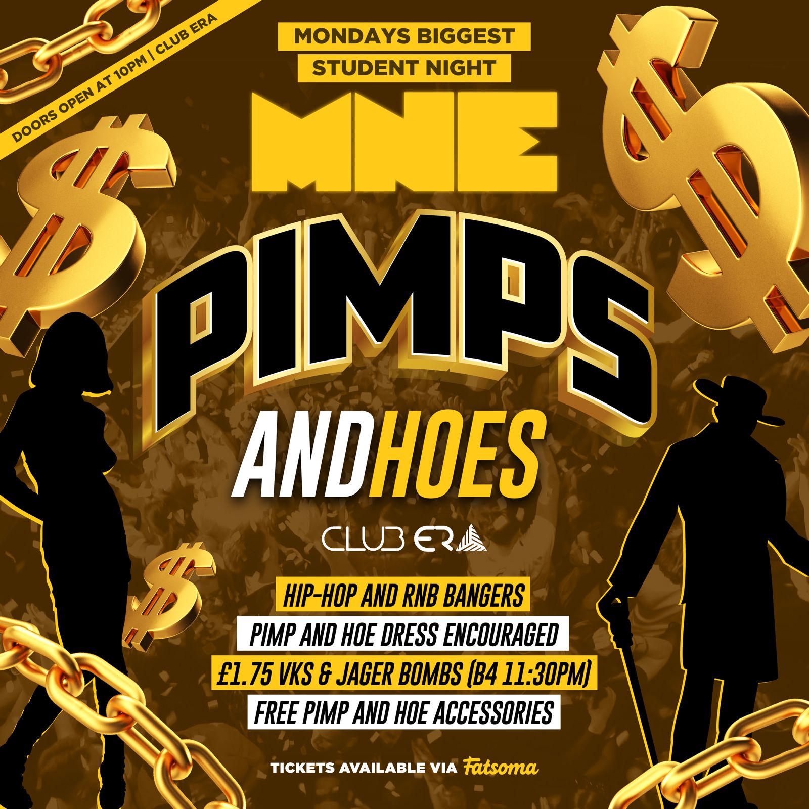 MNE – Pimps & Hoes + £2 Jager Bombs 💎🥃