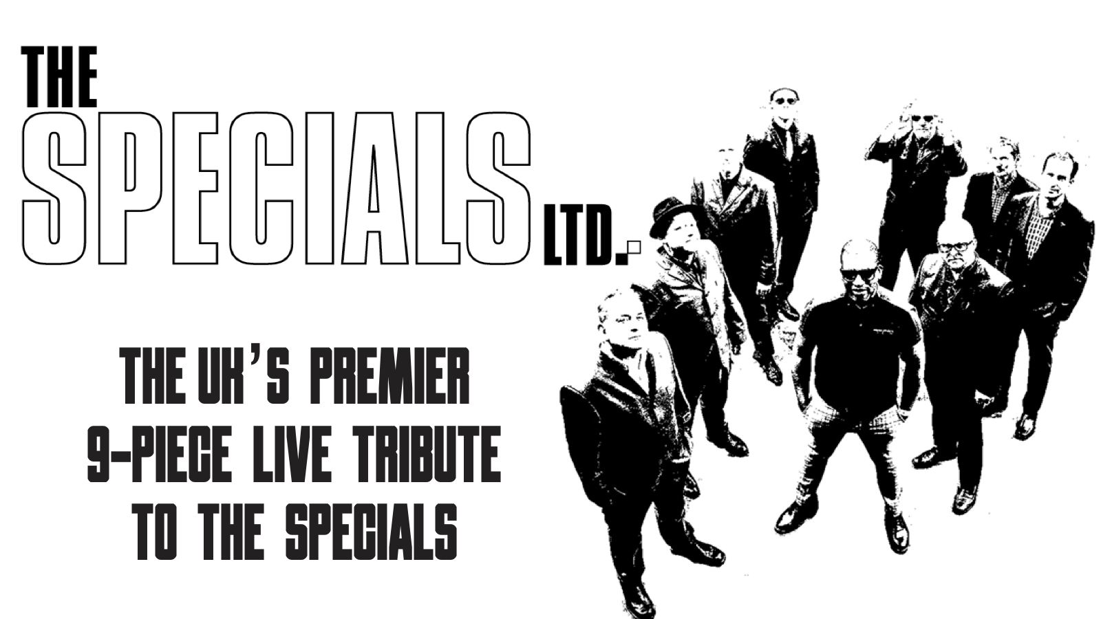 🚨 LAST FEW TICKETS! 🖤🤍 THE SPECIALS LTD  – live 9-piece band