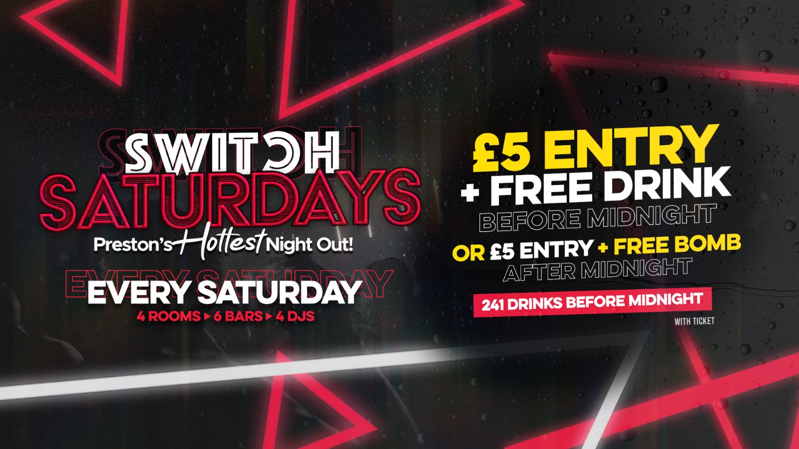 Switch Saturdays // £5 Entry + Free Vodka & Mixer