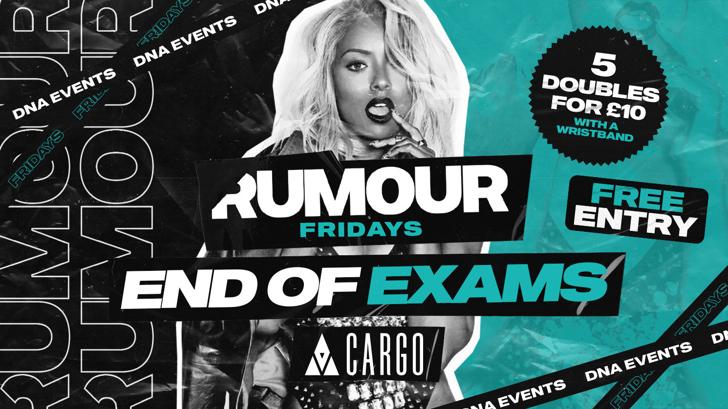 Cargo: Rumour Fridays – End Of Exams Party 🎓 Free Entry & 5 Doubles for £10 Wristbands 🕺🏼