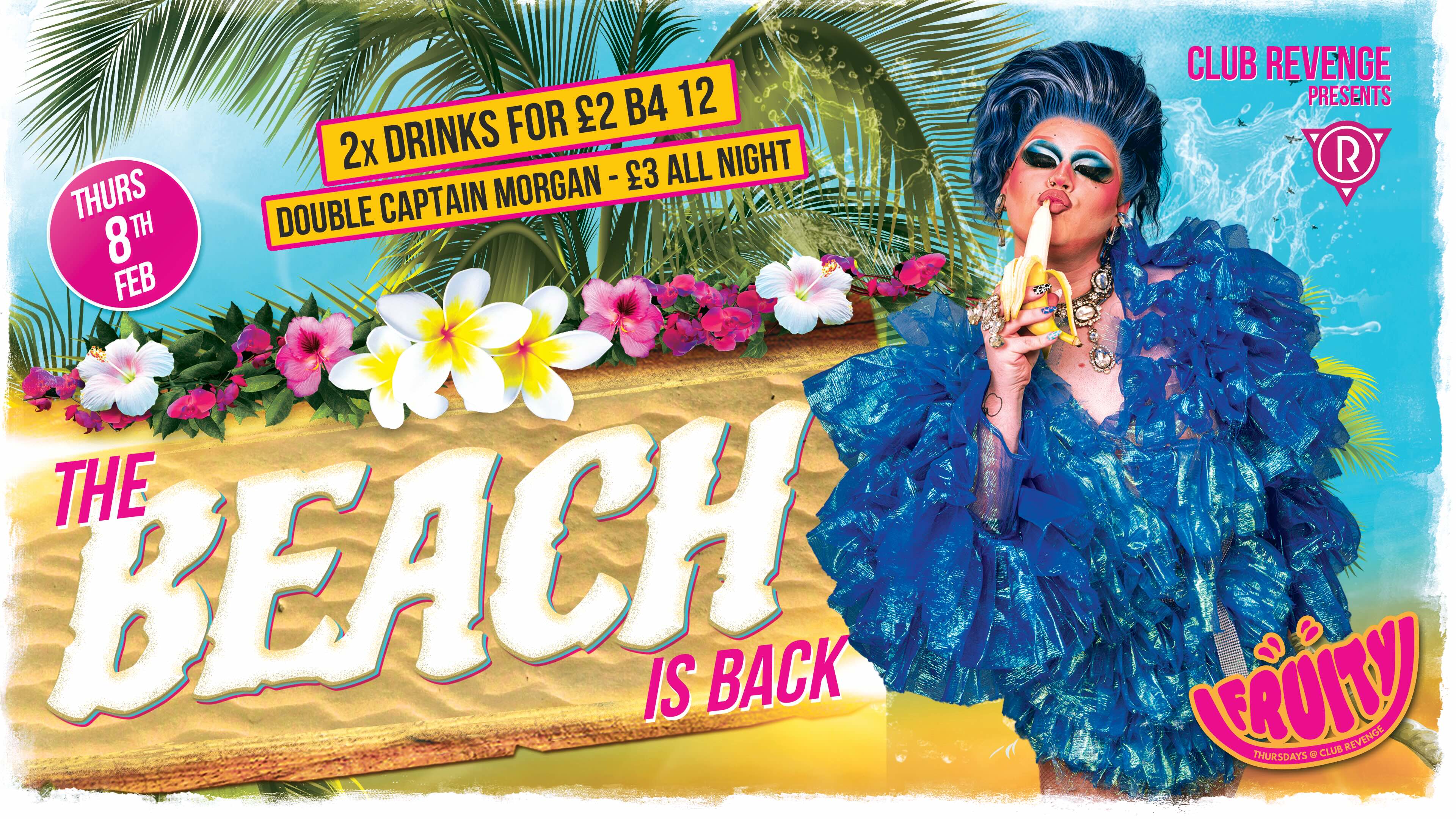 Fruity: The Beach is Back! Thursdays at Club Revenge