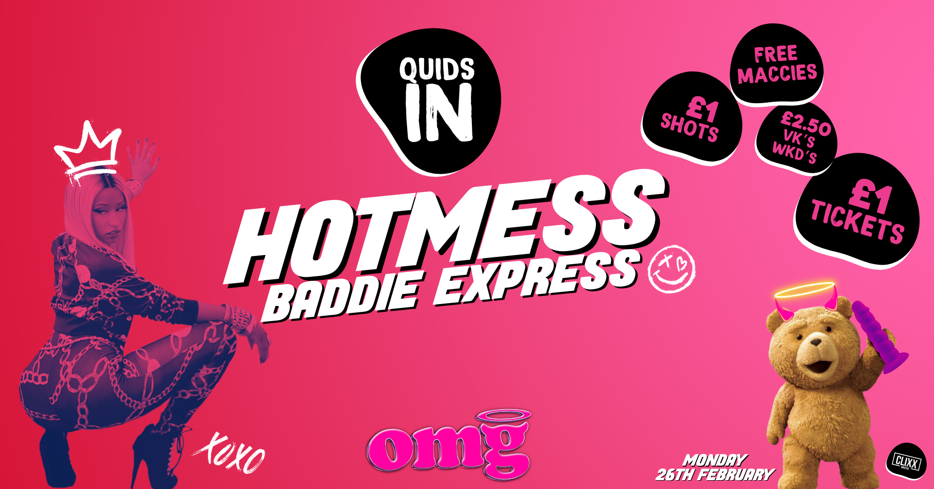 QUIDS IN 🐻 Hotmess – Baddie Express @ OMG