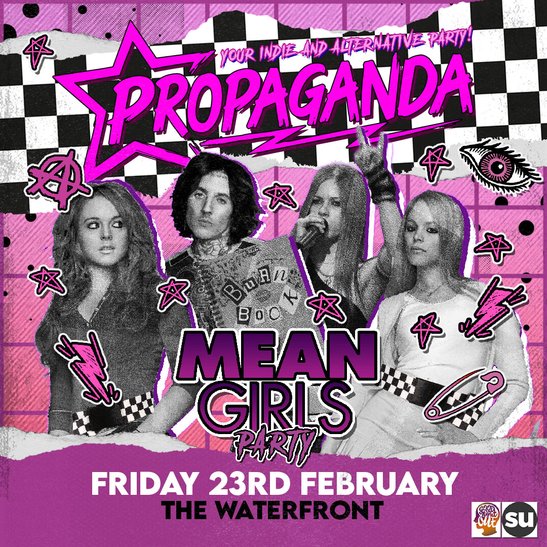 This Friday! Propaganda Norwich Mean Girls Party! – The Waterfront