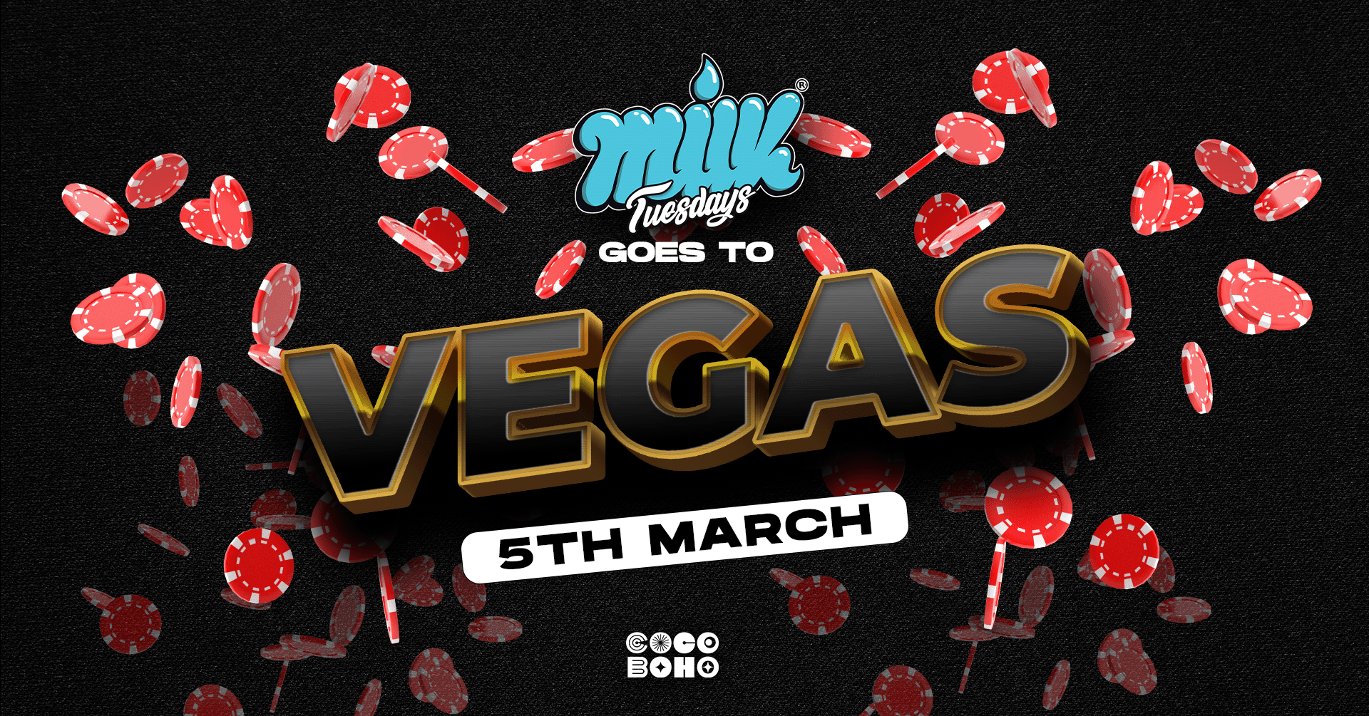 MILK TUESDAYS | MILK GOES TO VEGAS | 5TH MARCH