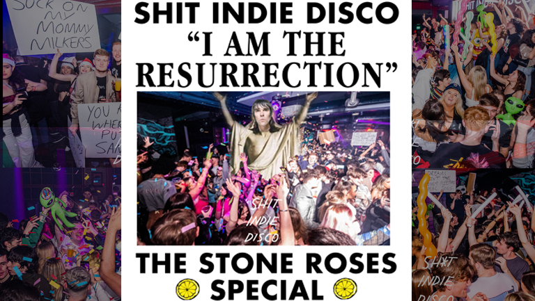 SHINDIE – Shit Indie Disco – £2 Doubles –  EASTER THURSDAY STONE ROSES X OASIS SPECIAL – PLUS MORE Floors of Music – Indie / Throwback Chart and Pop / Emo/ Dance