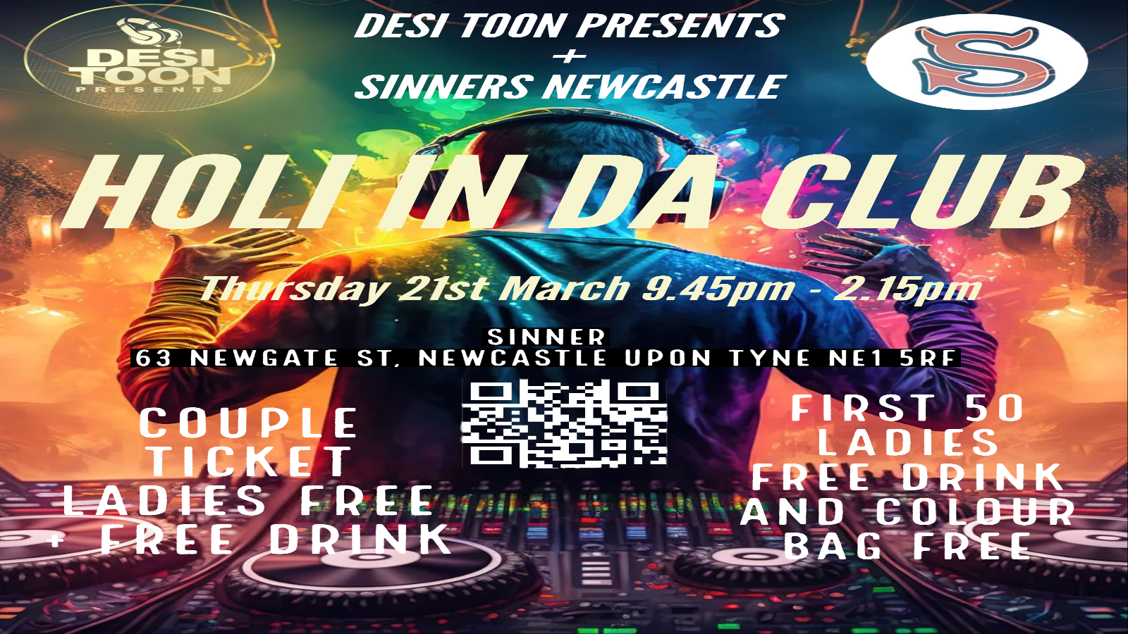 HOLI IN THE CLUB *NEWCASTLE* at Sinners, Newcastle upon Tyne on 21st ...