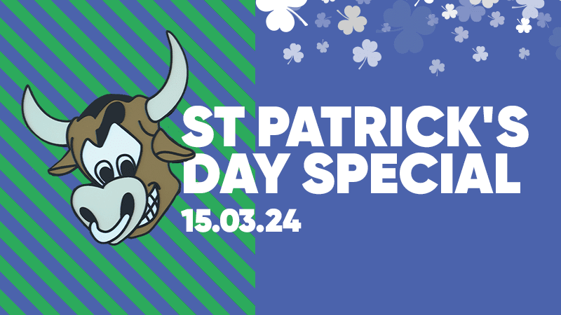 The Superbull – 🍀 ST PATRICK’S DAY SPECIAL 🍀 – Fri 15th Mar
