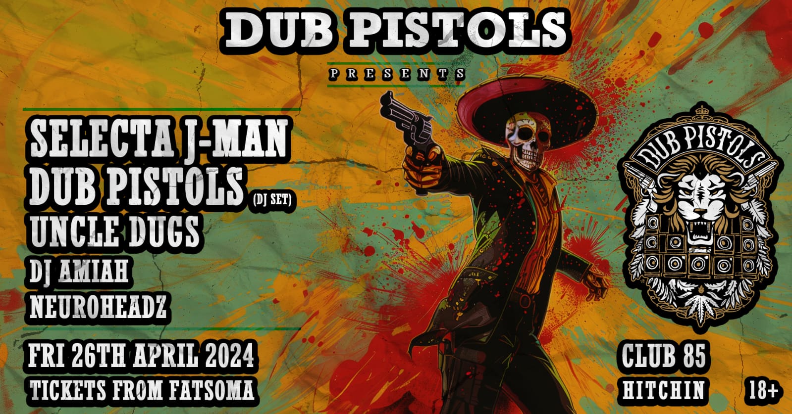 Dub Pistols Presents: Selecta J-man / Uncle Dugs / Neuroheadz & more