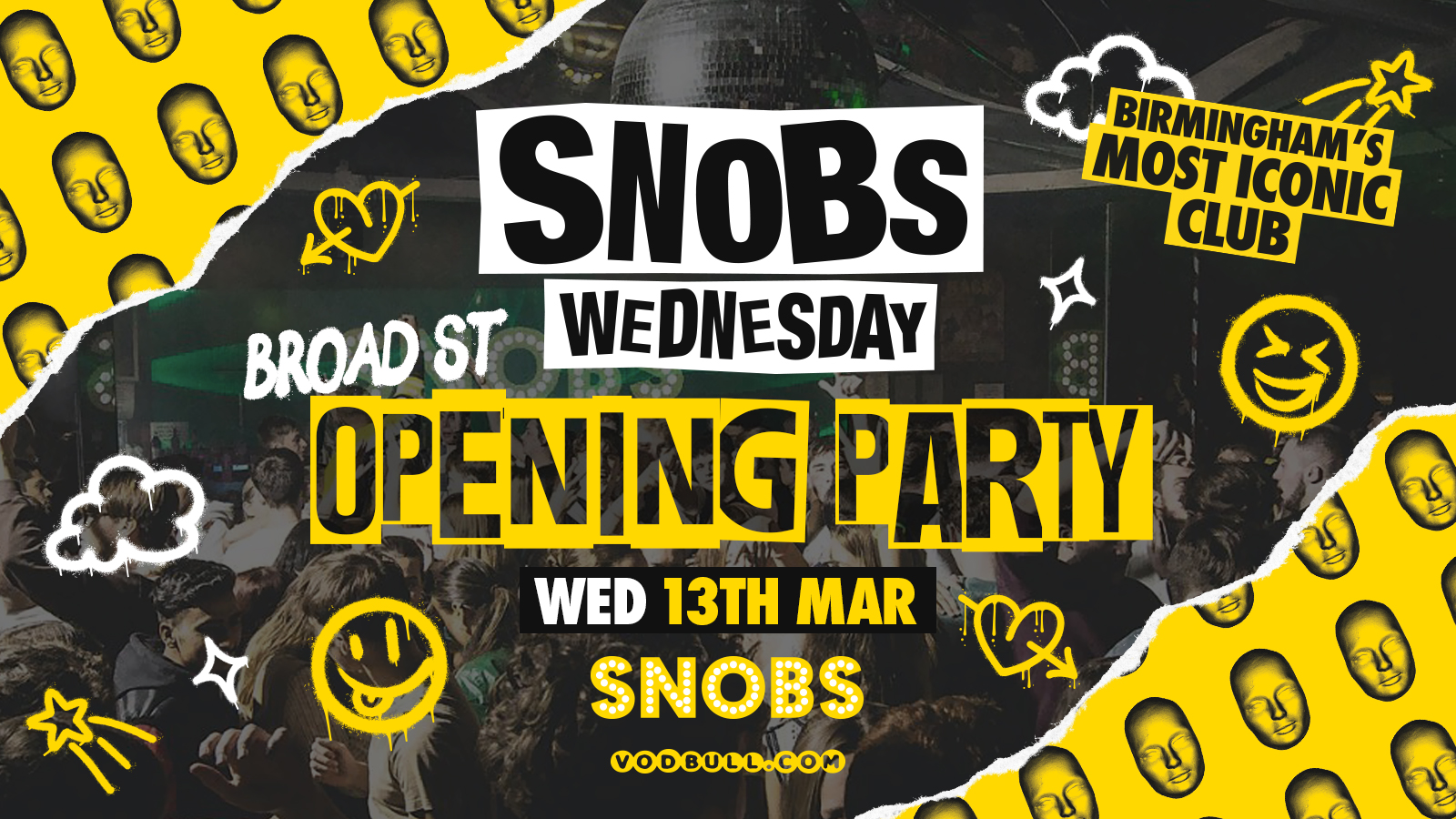 Snobs Wednesday 🔥TONIGHT🔥 ⭐️ OPENING PARTY!! ⭐️ON SALE NOW! 🔥13th Mar