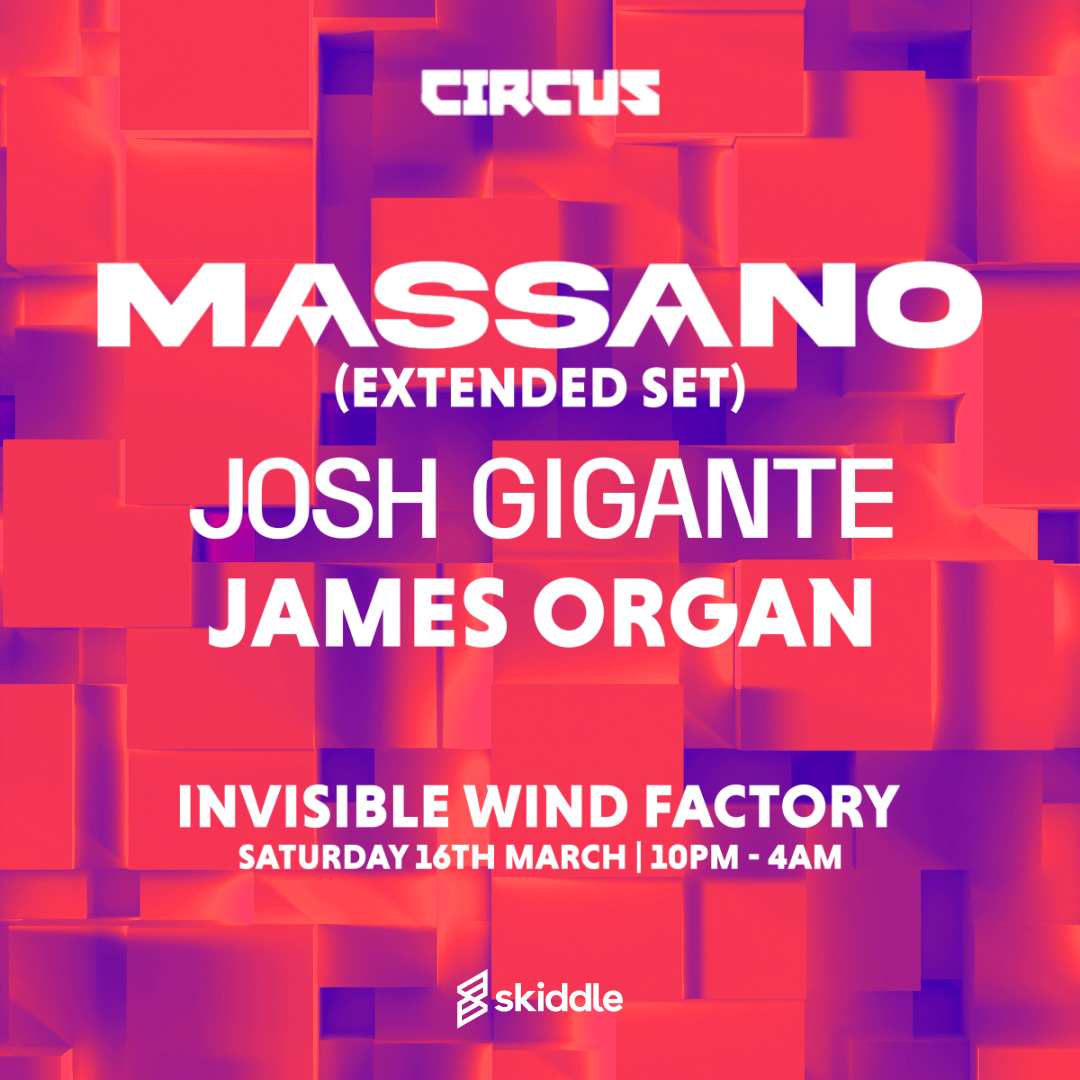 Massano [Extended Set] at Invisible Wind Factory, Liverpool – Sat 16th March