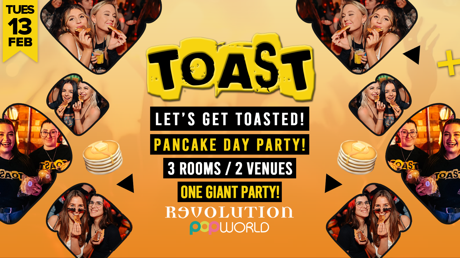 Toast • Pancake Day Party • Revolution & Popworld