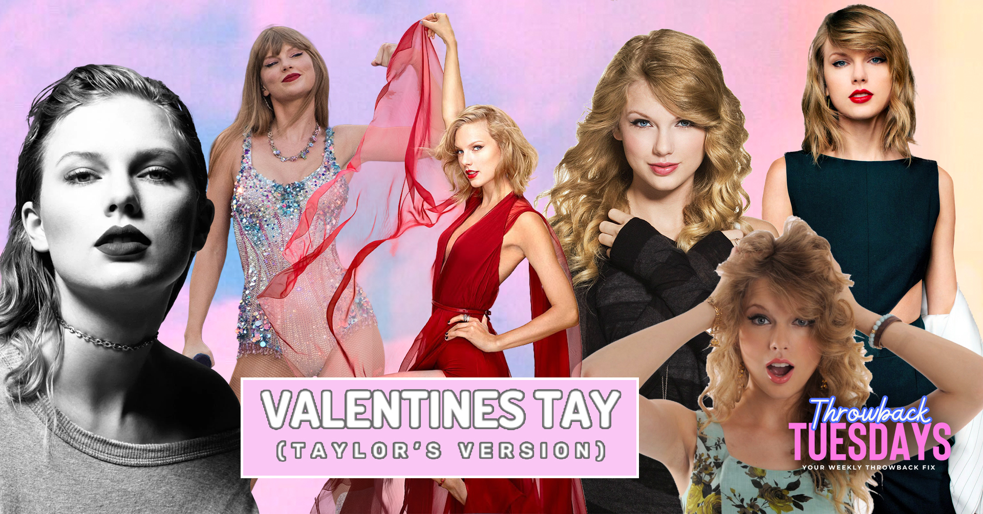 Throwback Tuesdays – Valentines Tay (Taylor’s Version)