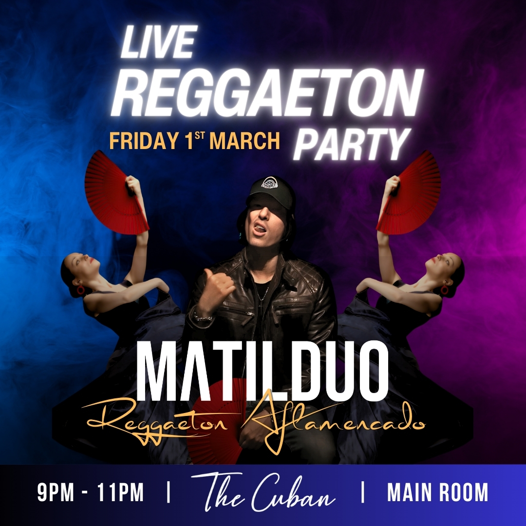 REGGAETON LAUNCH PARTY FEATURING LIVE PERFORMANCE BY MATILDUO