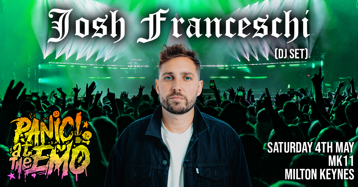 Panic At The Emo: Josh Franceschi DJ Set (You Me At Six) at MK11, Milton Keynes