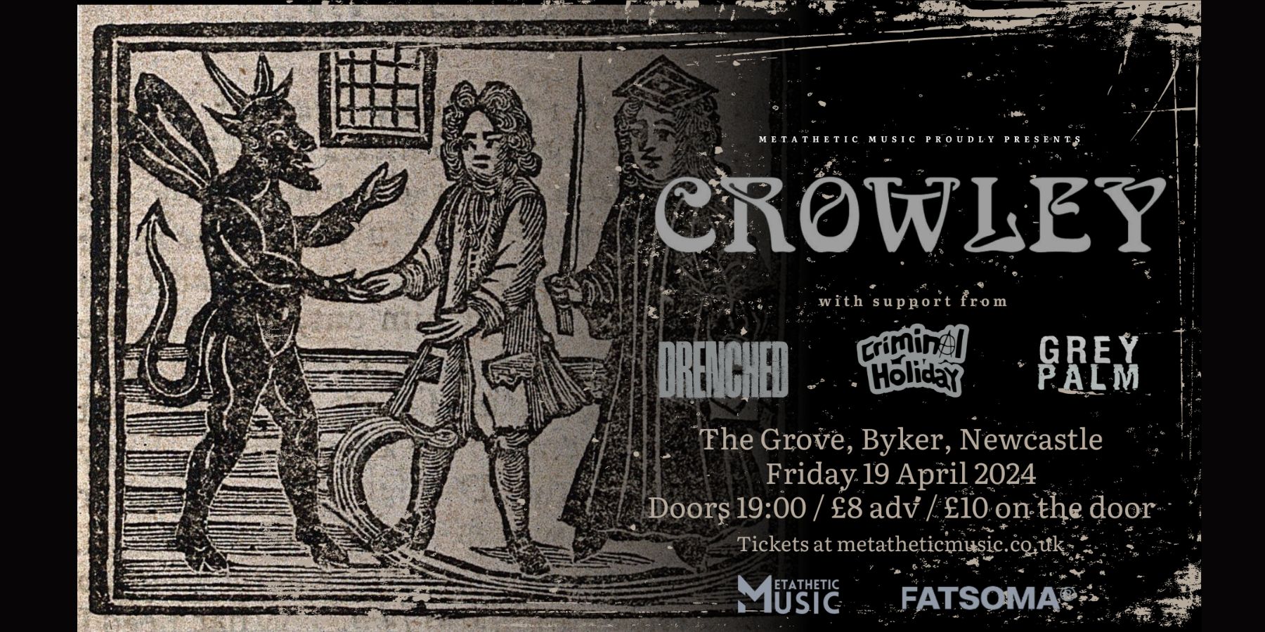 Crowley and Supports @ The Grove, Byker