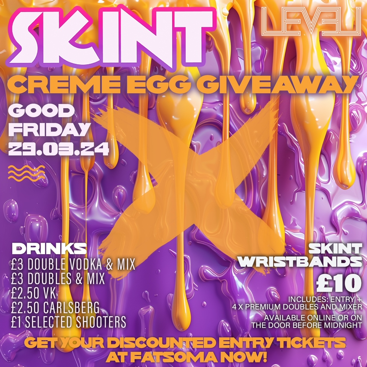 SKINT GOOD FRIDAY @ Level Nightclub Bolton