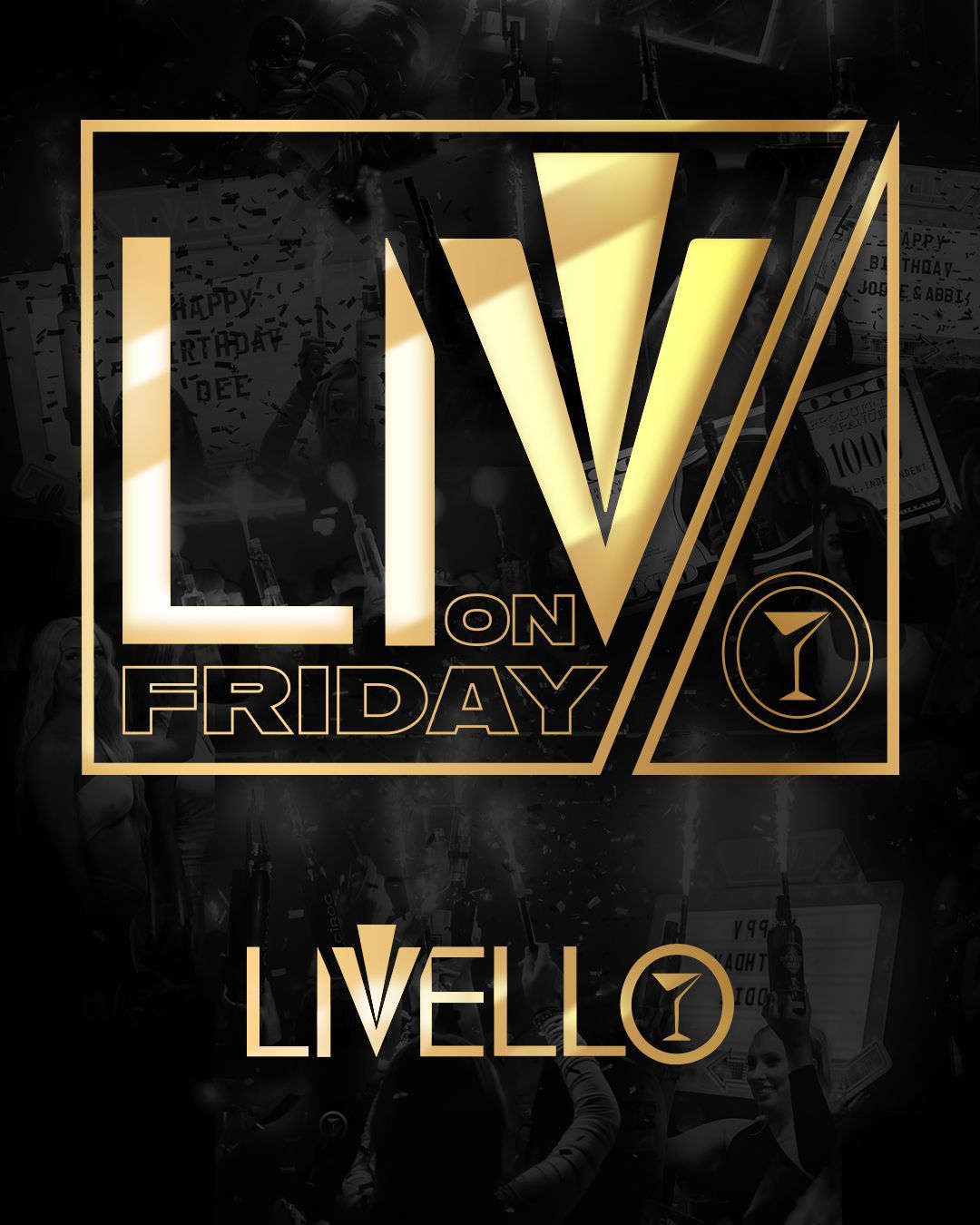 LIV FRIDAYS // LIVELLO 🍾 🥂 // 22.03 at Livello, Newcastle upon Tyne on ...