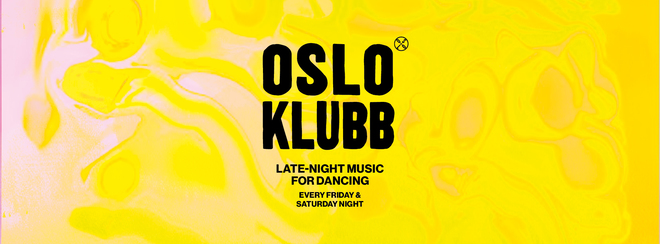 Oslo Klubb — Late-night music for dancing